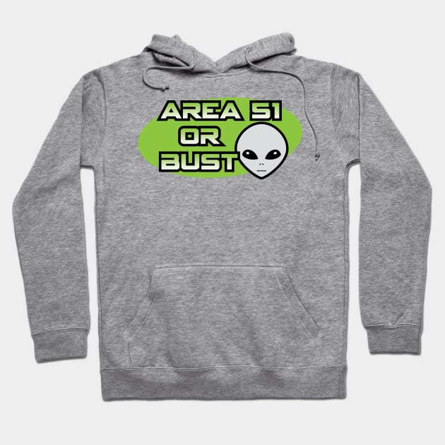 Area 51 or Bust Alien Hoodie by Stacks